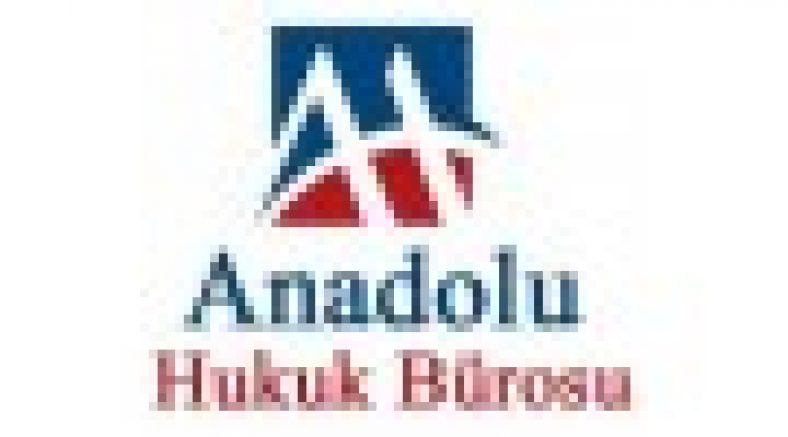 Anadolu Hukuk Bürosu Şikayet